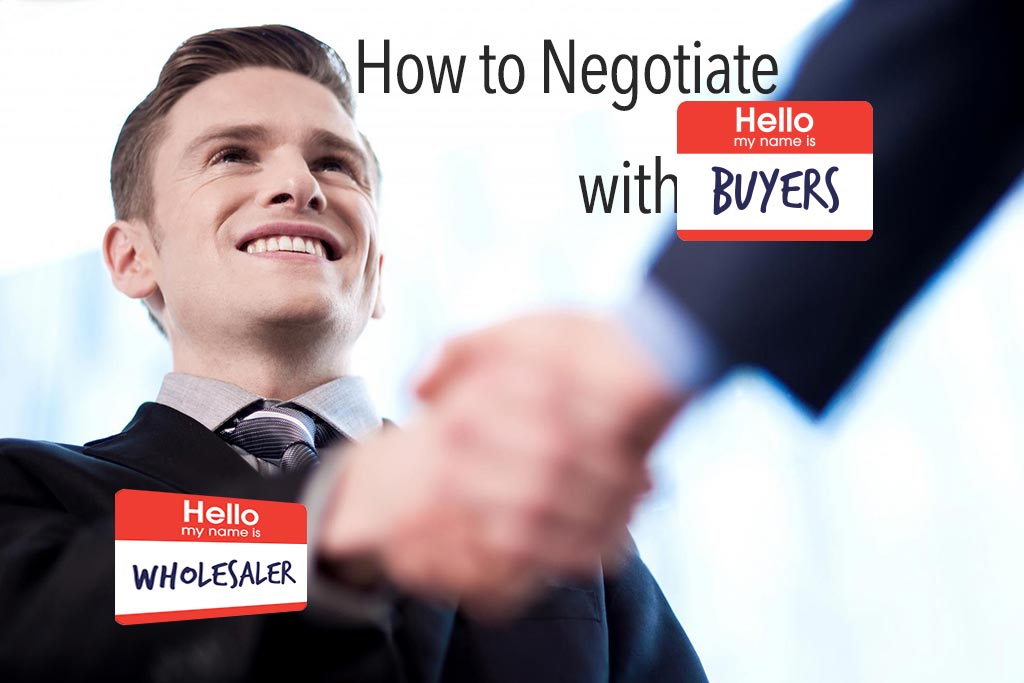 Wholesale Property Buyers: How to Negotiate With Them