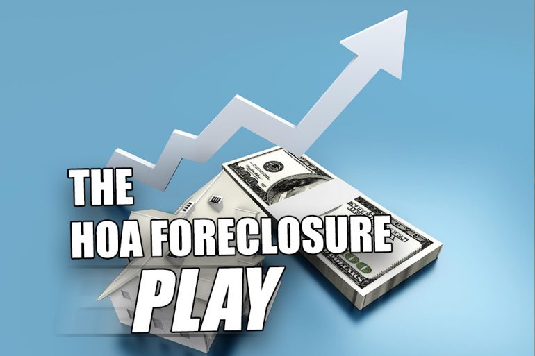 HOA Foreclosure Play