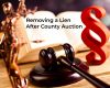 Removing a Lien after Buying at County Auction