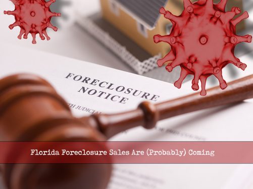 Florida Foreclosure Sales are coming
