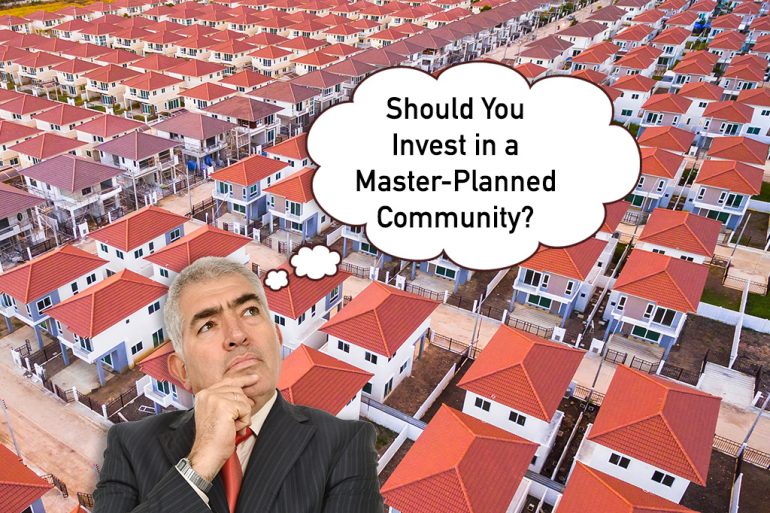 Invest in Master planned community