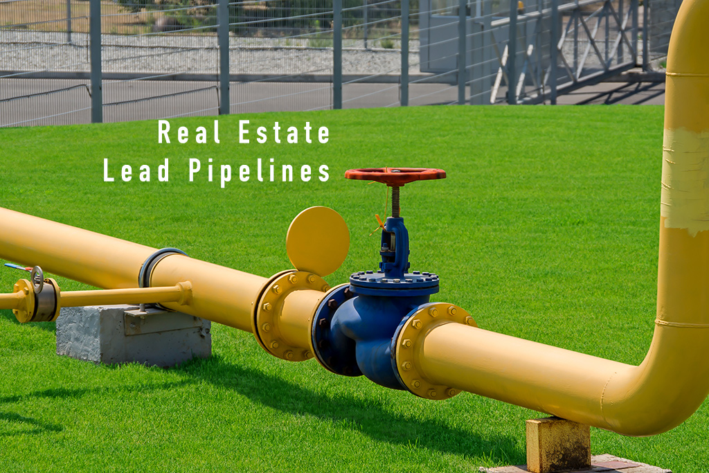 Real Estate Lead Pipelines