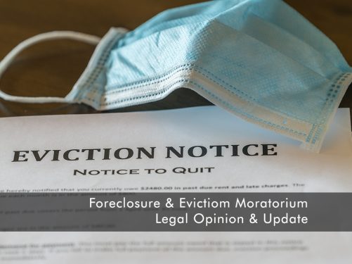 Foreclosure and eviction moratorium legal opinion and update