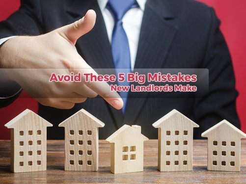 Avoid These 5 Big Mistakes New Landlords Make