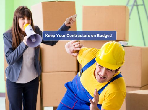 You Need to Keep Your Contractors on Budget! Here’s How