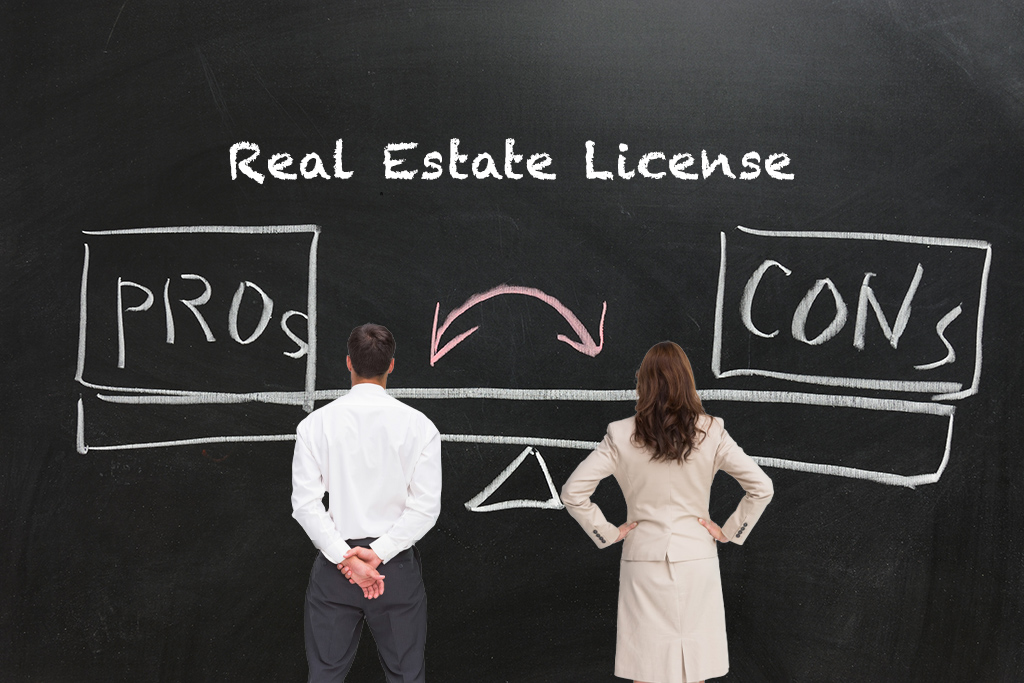 The Pros and Cons of Getting a Real Estate License as an Investor