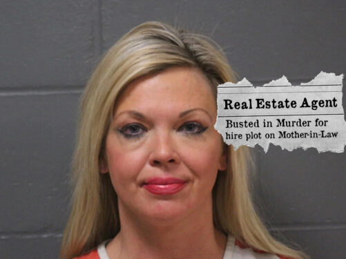 Real Estate Agent Allegedly Tried to Hire Hitmen To Kill Mother-In-Law!
