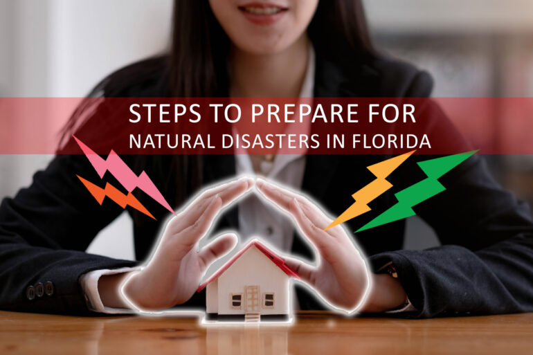 Steps to Prepare for Natural Disasters in Florida