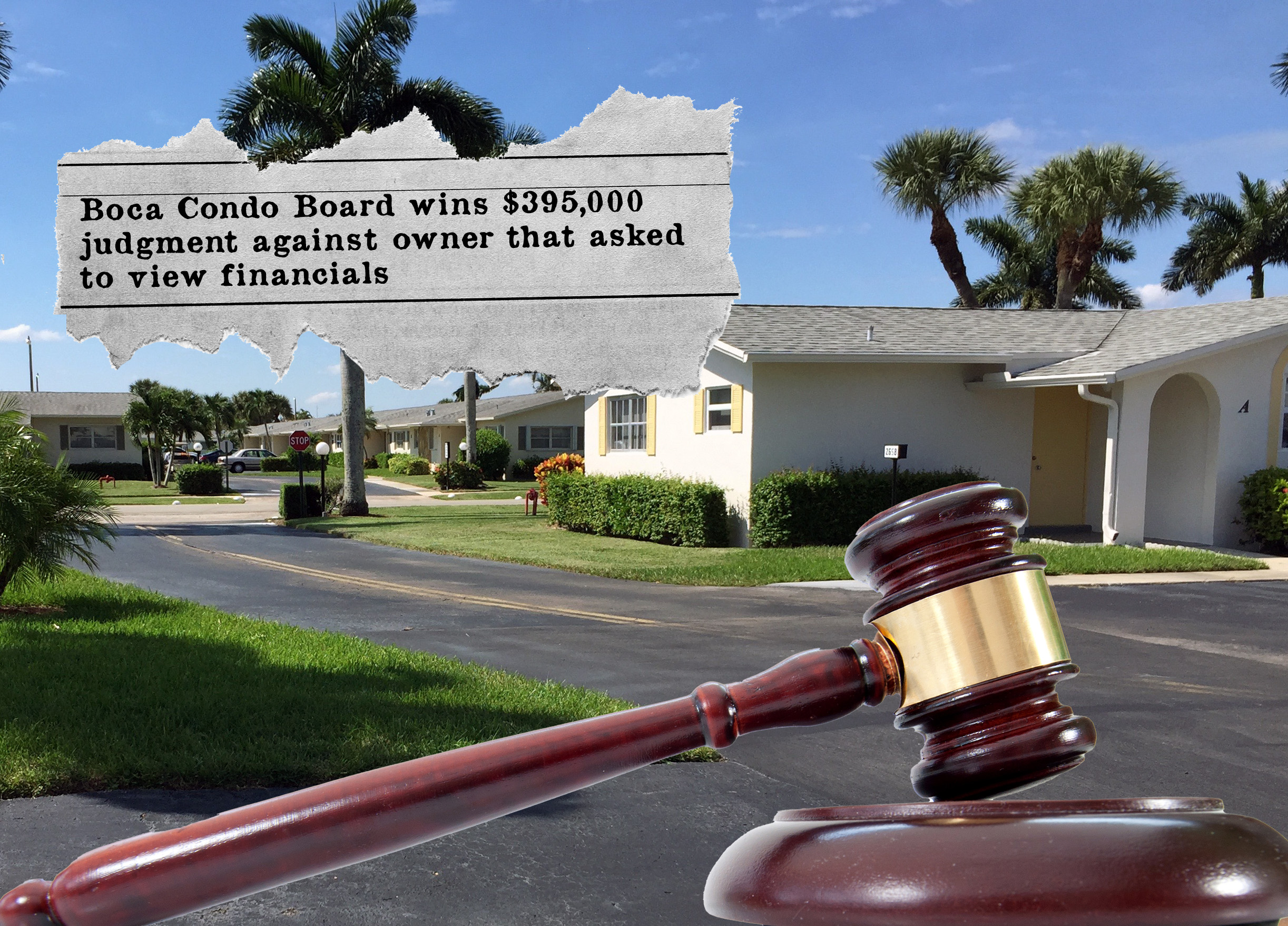 Woman Owes Boca Condo Association $395,000 for Asking to See Financials!