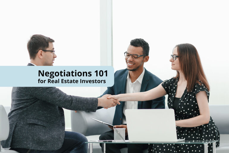 Negotiations 101 for Real Estate Investors