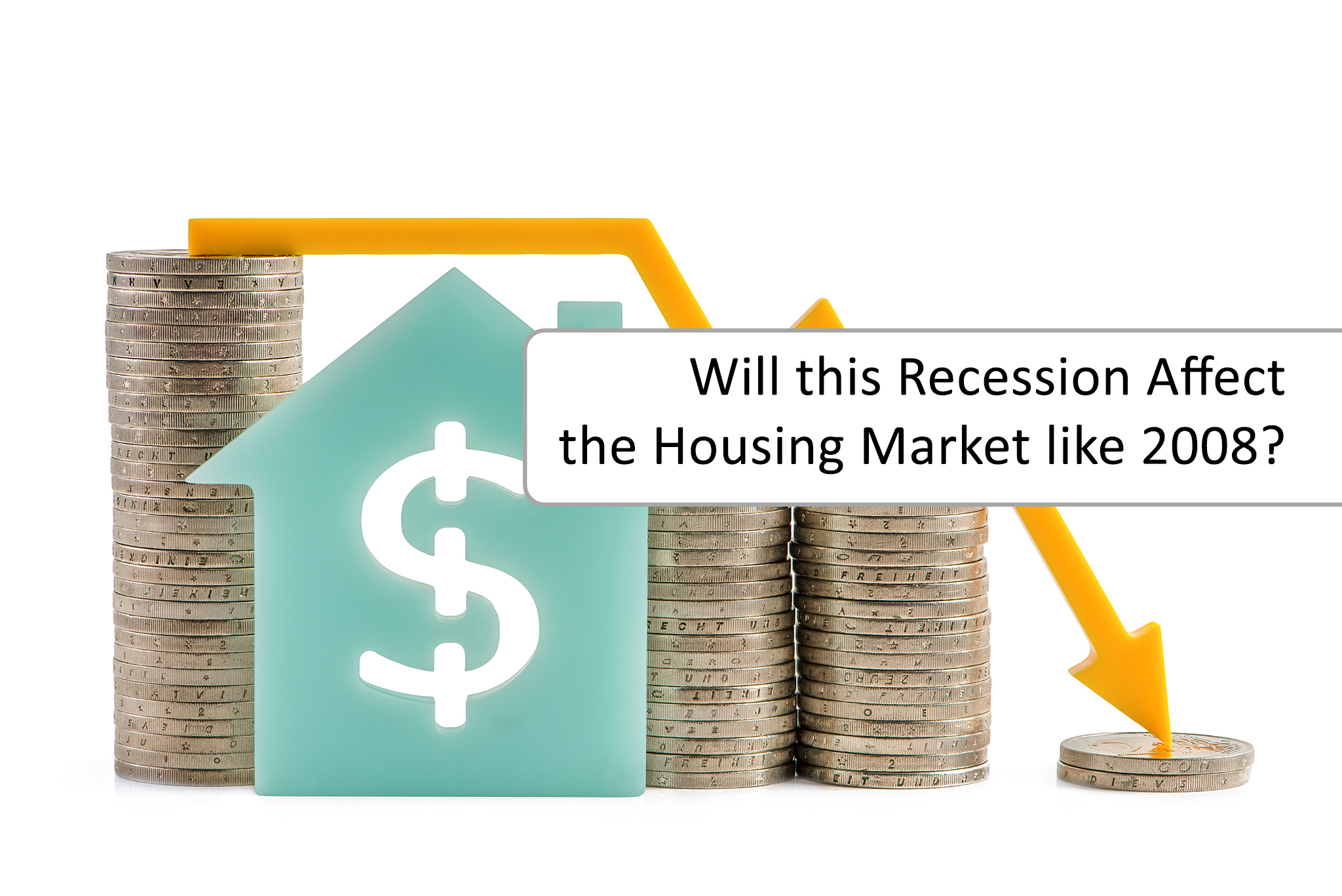 Will a Recession Affect the Housing Market as It Did in 2008?