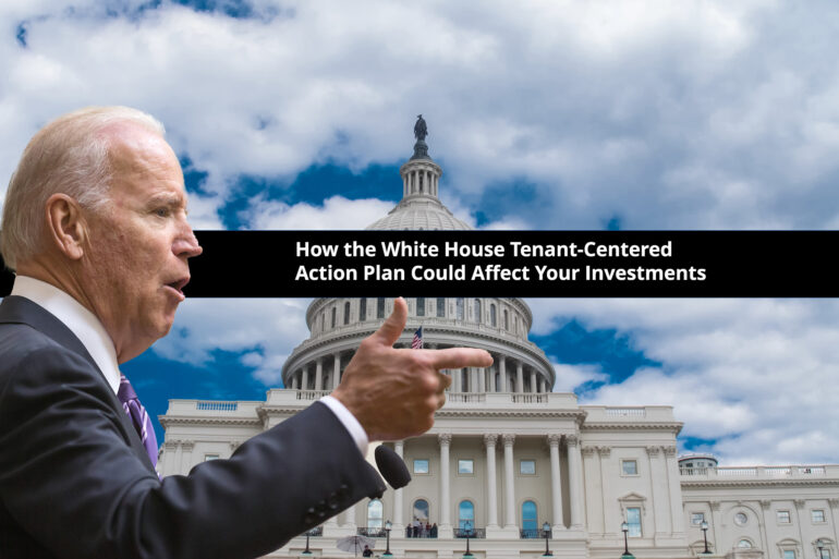 How the White House Tenant-Centered Action Plan Could Affect Your Investments