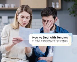 How to Deal with Tenants in Your Foreclosure and Tax Deed Purchases