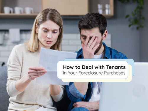 How to Deal with Tenants in Your Foreclosure and Tax Deed Purchases