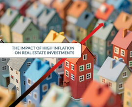 The Impact of High Inflation on Real Estate Investments