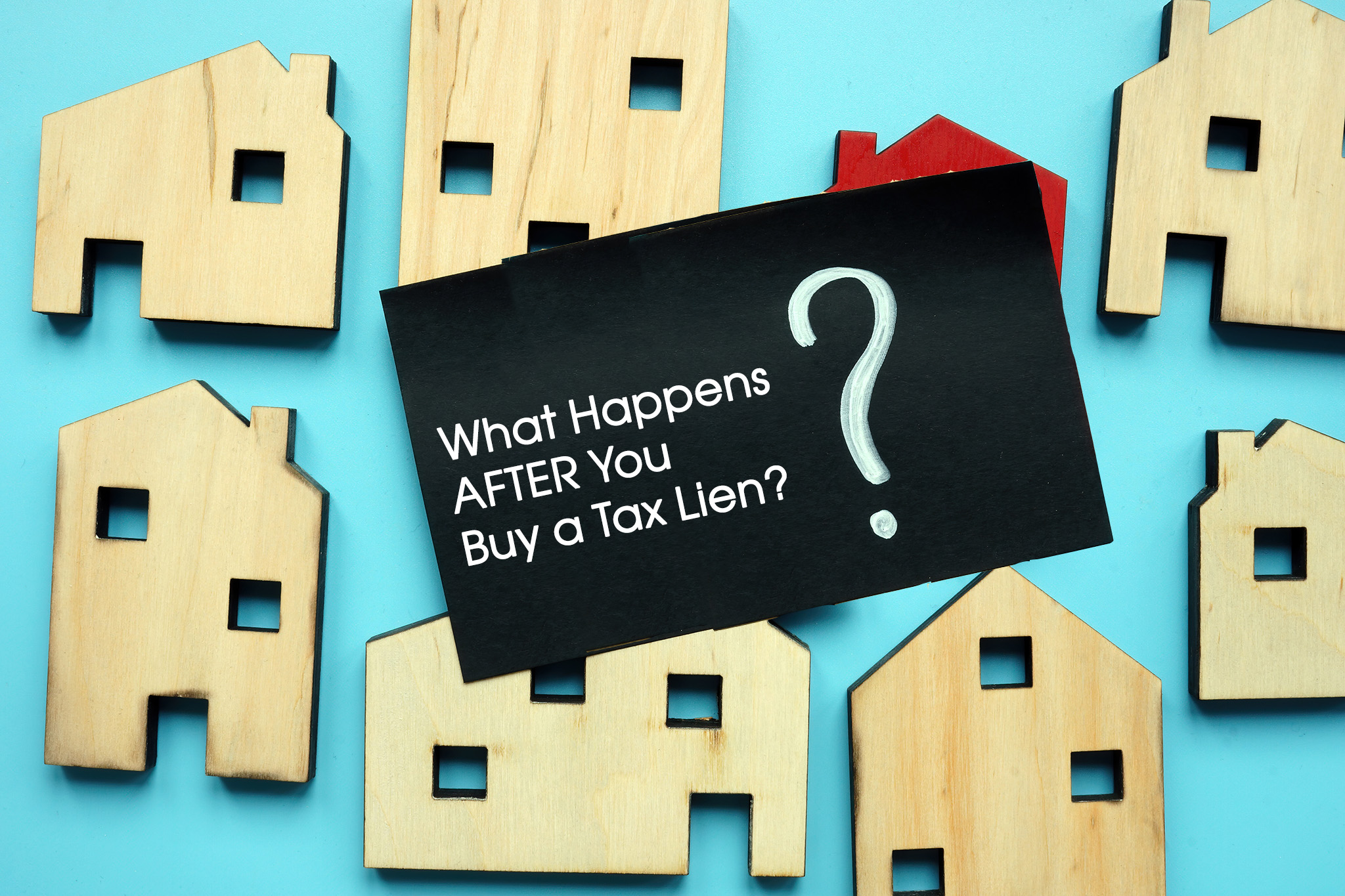 What Happens After You Buy a Tax Lien?