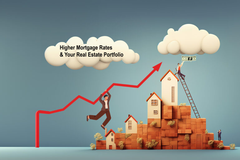 What the 2023 Mortgage Rate Increase Means for Your Real Estate Portfolio!