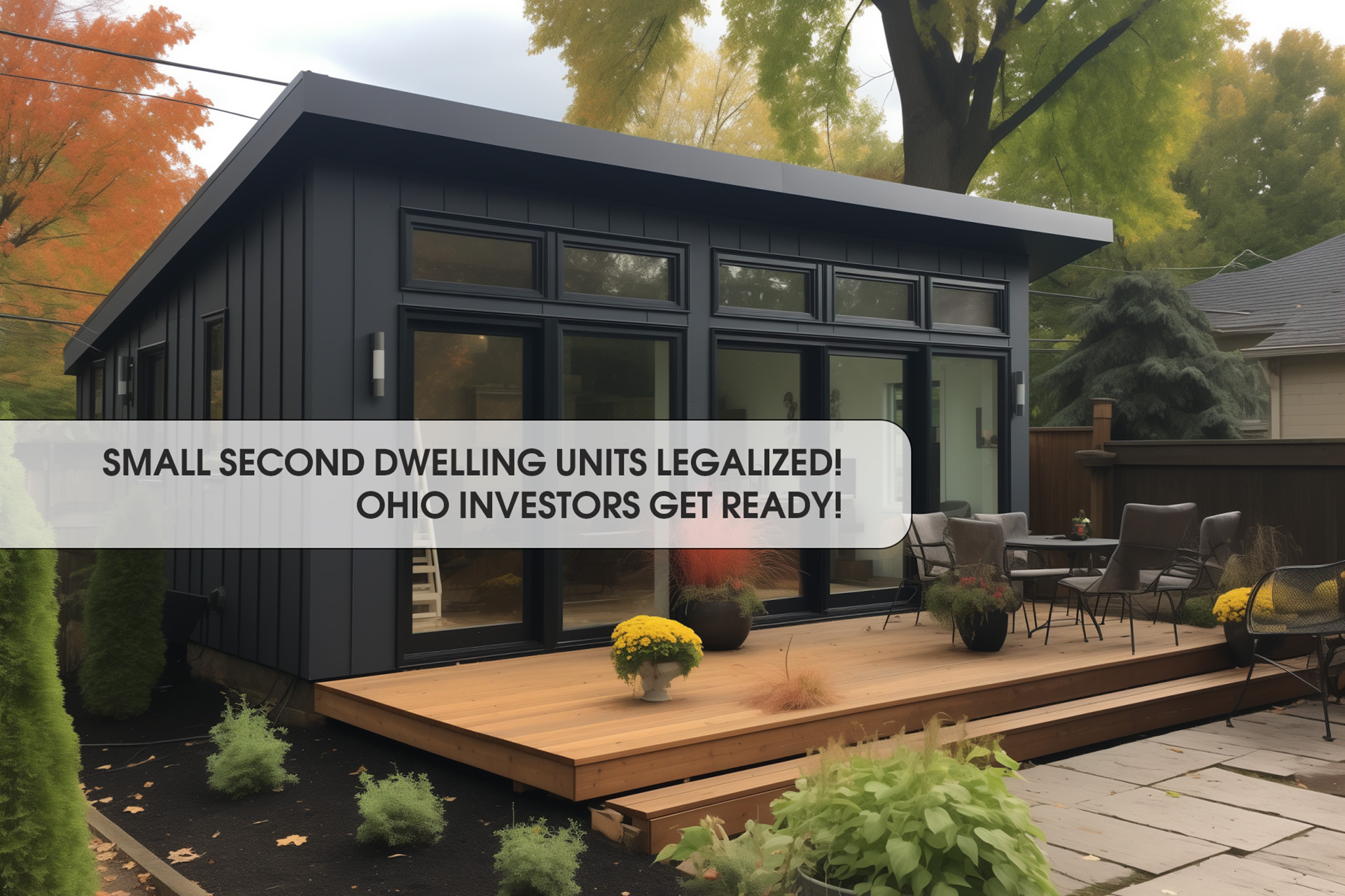 Accessory Dwelling Units (ADUs); Opportunity for Ohio Investors?