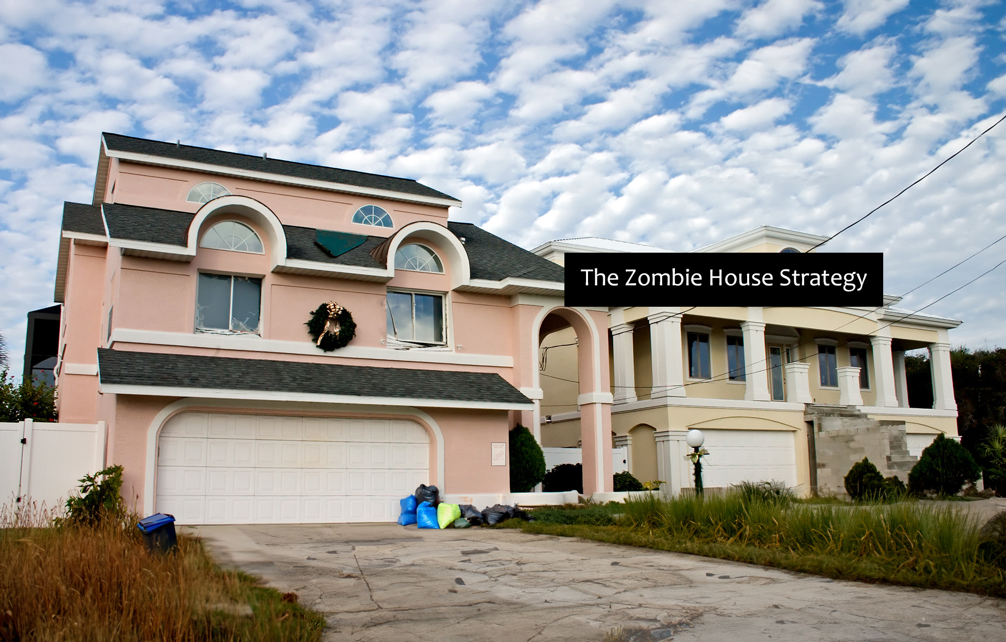 Florida’s Zombie House Strategy