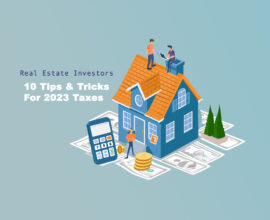 10 Tips for Real Estate Investors for 2023 Tax Prep