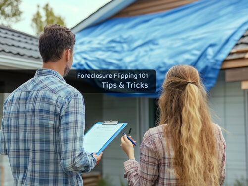 Foreclosure Flipping 101 Tips and Tricks