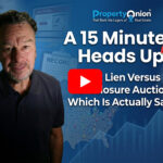 Tax Liens vs Foreclosure