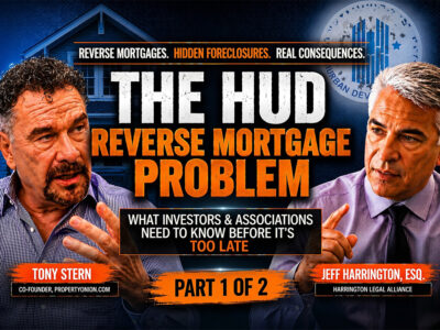 HUD Reverse Mortgage Foreclosure: New Hidden Risk for Investors