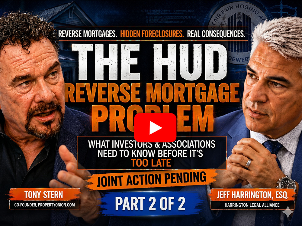 HUD Reverse Mortgage Foreclosure: New Hidden Risk for Investors 2 of 2