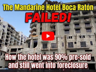 Mandarin Hotel Boca Raton Foreclosure was 90% Sold & Still Failed!