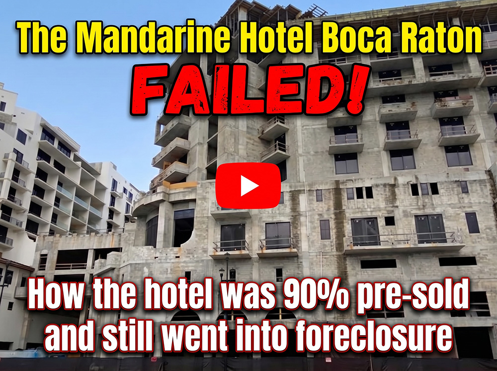 Mandarin Hotel Boca Raton Foreclosure was 90% Sold & Still Failed!