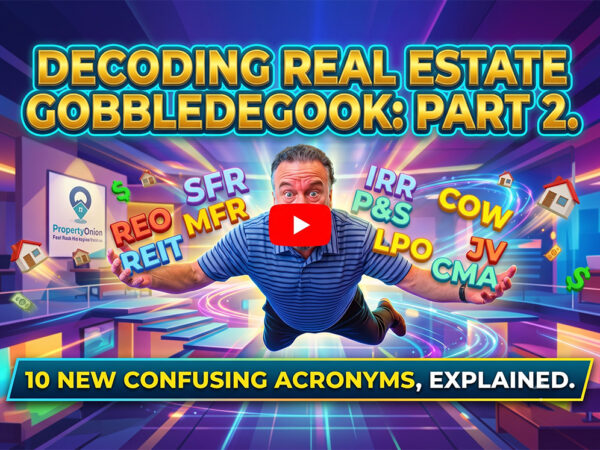10 More Real Estate Investing Acronyms Explained: The Advanced List